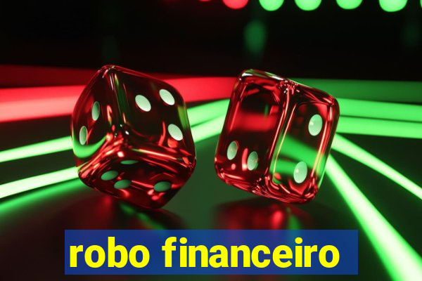 robo financeiro